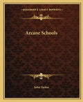 Arcane Schools - Paperback