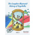 The Complete Illustrated History Of Seychelles - Paperback