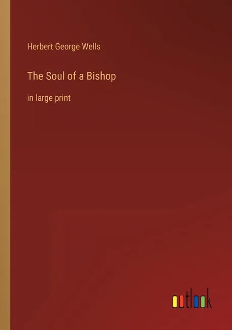 The Soul of a Bishop: in large print - Paperback