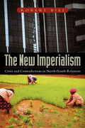 The New Imperialism: Crisis and Contradictions in North/South Relations - Paperback