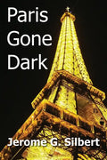Paris Gone Dark - Paperback