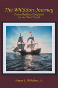 The Whiddon Journey: From Medieval England to the New World - Paperback