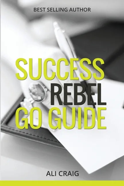 Success Rebel Go Guide - Paperback