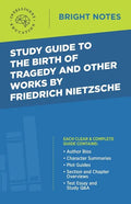 Study Guide to The Birth of Tragedy and Other Works by Friedrich Nietzsche - Paperback