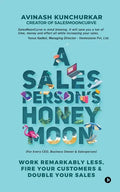 A Salesperson's Honeymoon: Work Remarkably Less, Fire Your Customers & Double Your Sales - Paperback
