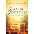 Gazebo Journeys - Paperback