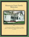 Minnesota Farm Family Memories: Photos of Oliver J. Labine - Paperback