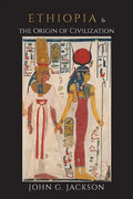 Ethiopia and the Origin of Civilization - Paperback