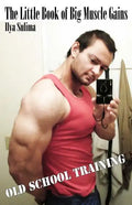 The Little Book of Big Muscle Gains - Paperback