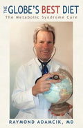 The Globe's Best Diet: The Metabolic Syndrome Cure - Paperback