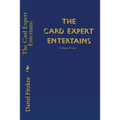 The Card Expert Entertains - Paperback
