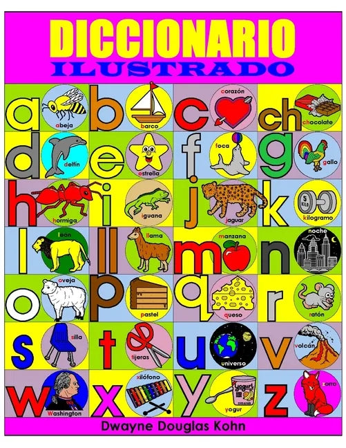 Diccionario Ilustrado: Illustrated Children's Dictionary in Spanish - Paperback