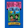Nikhil and Jay Flying High: Volume 4 - Paperback