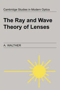 The Ray and Wave Theory of Lenses - Paperback