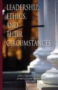 Leadership, Ethics, and Their Circumstances - Paperback