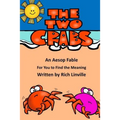 The Two Crabs An Aesop Fable For You to Find the Meaning - Paperback