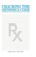 Cracking the Generics Code: Your Single-Source Success Manual for Winning in Multi-Source Product Markets! - Hardcover