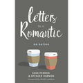 Letters to a Romantic: On Dating - Paperback