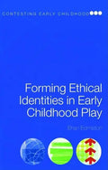 Forming Ethical Identities in Early Childhood Play - Paperback