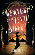 Treachery on Tenth Street - Hardcover