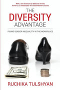 The Diversity Advantage: Fixing Gender Inequality In The Workplace - Paperback