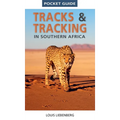 Pocket Guide Tracks & Tracking in Southern Africa - Paperback