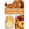 Pound Cake Cookbook - Paperback