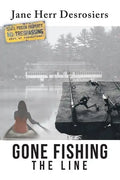 Gone Fishing: The Line - Paperback