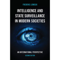 Intelligence and State Surveillance in Modern Societies: An International Perspective - Hardcover