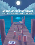 As The Moonlight Shines - Paperback