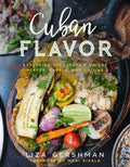 Cuban Flavor: Exploring the Island's Unique Places, People, and Cuisine - Hardcover