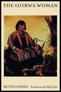 The Ojibwa Woman - Paperback