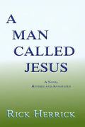 A Man Called Jesus, Revised and Annotated - Paperback