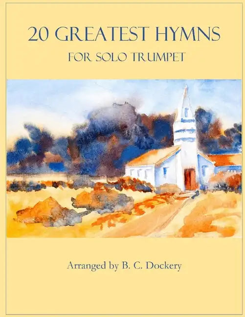 20 Greatest Hymns for Solo Trumpet - Paperback