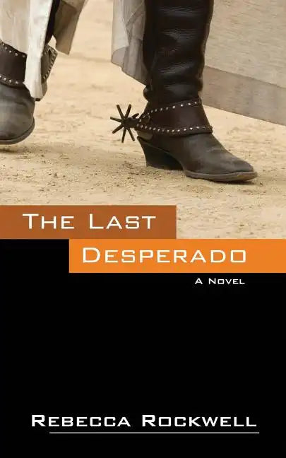 The Last Desperado - Paperback