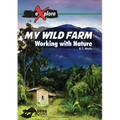 My Wild Farm: Working with Nature - Paperback