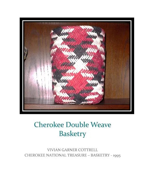 Cherokee Double Weave Basketry - Paperback