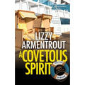 A Covetous Spirit: A Shelly Gale Mystery - Paperback