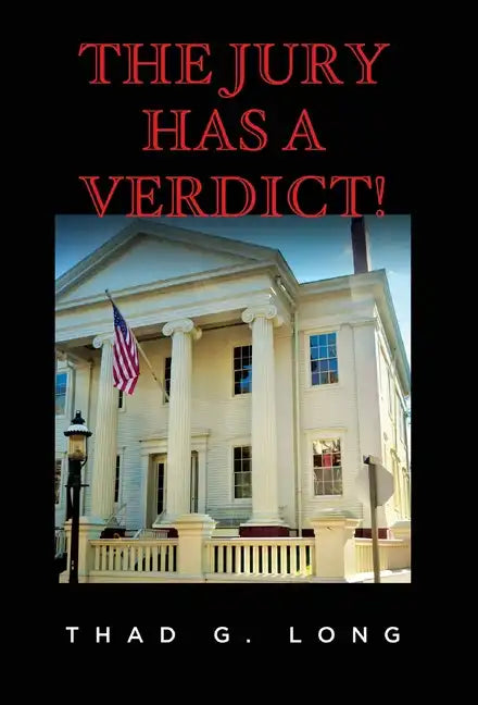 The Jury Has a Verdict! - Hardcover