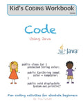 Code Using Java: Fun coding activities for absolute beginners - Paperback