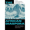 African Diaspora: African Origins and New World Identities - Paperback