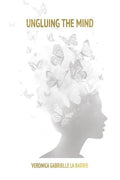Ungluing the Mind - Paperback