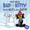 Bad Kitty Does Not Like Snow: Includes Stickers - Paperback