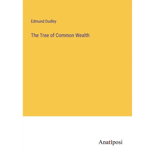 The Tree of Common Wealth - Paperback
