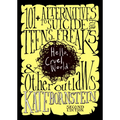Hello, Cruel World: 101+ Alternatives to Suicide for Teens, Freaks, and Other Outlaws - Paperback