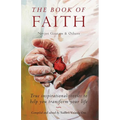 The Book of Faith: True Inspirational Stories - Paperback