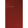 Argument of Mr. Evarts - Hardcover