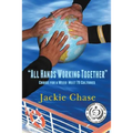 "All Hands Working Together Cruise for a Week: Meet 79 Cultures - Paperback