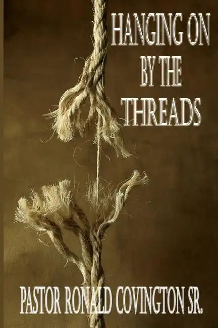 Hanging on by the Thread - Paperback