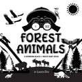 I See Forest Animals: A Newborn Black & White Baby Book (High-Contrast Design & Patterns) (Bear, Moose, Deer, Cougar, Wolf, Fox, Beaver, Sku - Paperback